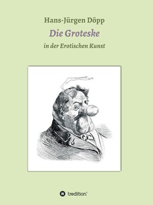 cover image of Das Groteske in der Erotischen Kunst